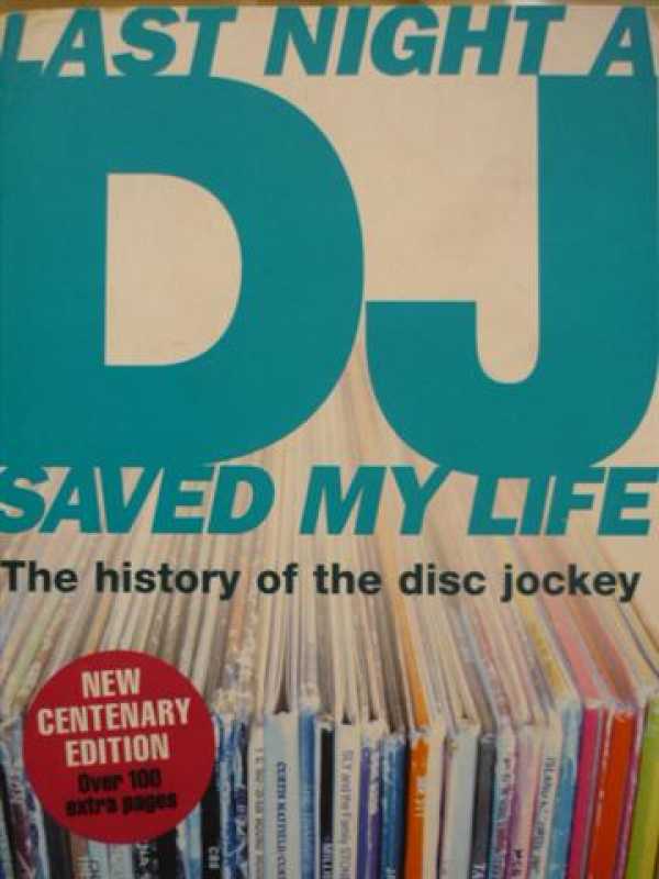 Last Night A Dj Saved My Life By Bill Brewster & Frank Broughton